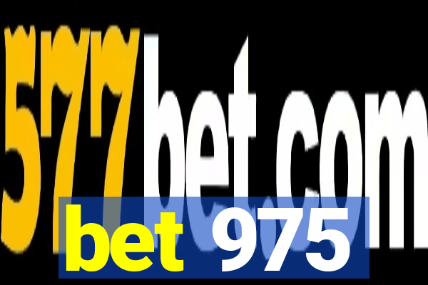 bet 975